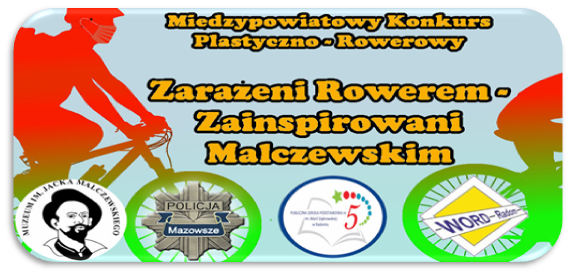 Konkurs Plastyczno–Rowerowego "Zarażeni Rowerem - Zainspirowani Malczewskim"